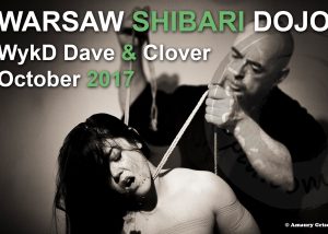 Wykd Dave & Clover Wasaw Shibari Dojo October 2017 2